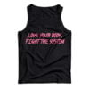 Love Your Body Fight the System Tank – Black - Pic #1