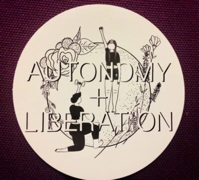 Autonomy + Liberation Sticker - Sticker Picture